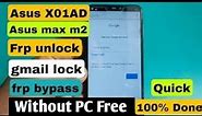 Asus Zenfone Max M2 (X01AD) FRP Bypass Without PC || 2023