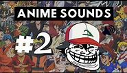 Popular Anime Sound Memes (HD) #2