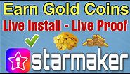 How to Get Free Gold Coins in Starmaker | Live Install | Live Earning Proof | Galaxy Tech Tips