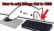 HOW TO ADD Bongo Cat Face Cam tutorial in Streamlabs OBS or OBS studio