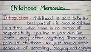 Essay on Child hood Memories in English | My favourite Childhood memories| Essay in English | essay