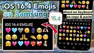 Get iOS 16.4 Emojis on Samsung direct on keyboard (no copy paste) 🩷🩵🩶