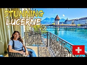 Why Lucerne, Switzerland is Europe's Most Picturesque Lakeside City