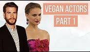 REVEALED: Why These 13 Actors WENT VEGAN (pt 1) | LIVEKINDLY