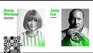 Jony Ive & Anna Wintour in Conversation - RE:WIRED 2021: Designing for the Future We Want to Inhabit