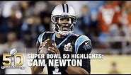 Cam Newton Super Bowl 50 Highlights | Panthers vs. Broncos | NFL