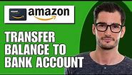 How To Transfer Amazon Gift Card Balance To Bank Account - Full Guide