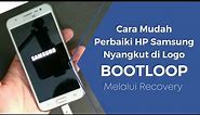 Cara Mudah Perbaiki HP Samsung Nyangkut di Logo atau Bootloop melalui Recovery | Samsung J5 2015