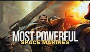 Top 5 Most Powerful Space Marine Chapters in Warhammer 40,000 - Warhammer 40k Lore