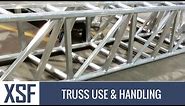 ALUMINUM TRUSS USE & HANDLING - XTREME STRUCTURES & FABRICATION - XSF