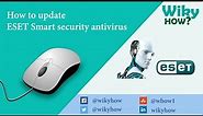 How to update ESET Smart security antivirus