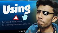 I am Using Non Activated Windows in 2022! Better Than Fake Activated Windows?