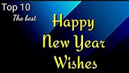 Top 10 Best New Year Wishes/Greetings In English (HAPPY NEW YEAR 2021!!)