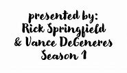 S1E4: Rick Springfield & Vance DeGeneres Present the Miniseries