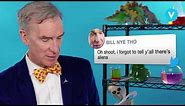 Bill Nye Fact-Checks His Weirdest Memes