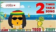 2 Times Table Song (Learning is Fun The Todd & Ziggy Way!)