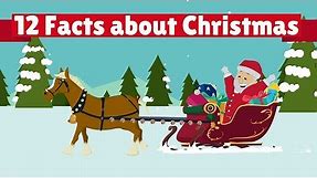 12 Facts about Christmas