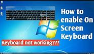 On Screen Keyboard in Laptop | How to active virtual keyboard in laptop |