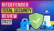 Bitdefender Total Security 2022 Review: Is it Actually the Best? (🔥50% off)