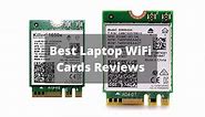 Best Laptop WiFi Cards 2023 – Reviews and Guide 2020