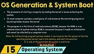 Operating System Generation and System Boot