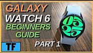 Samsung Galaxy Watch 6 - [Beginners Guide] - How To Change Clock Faces, Apps (Tips Tricks!) [Part 1]