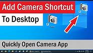 How To Create Camera Shortcut On Desktop | How To Add Camera Shortcut to Desktop | Camera Shortcut