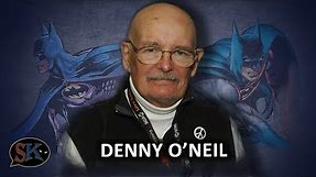 Denny O'Neil - The Father of the Modern Batman