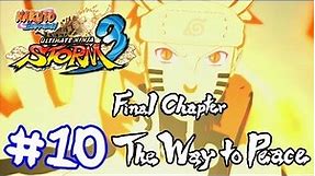 Naruto Shippuden: Ultimate Ninja Storm 3 'FINAL Chapter: The Way to Peace' TRUE-HD QUALITY