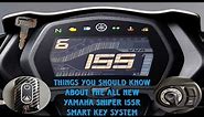 HOW TO OPERATE SMART KEY SYSTEM | THINGS YOU SHOULD KNOW ABOUT SMART KEY SYSTEM | YAMAHA SNIPER 155R