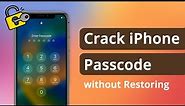 [3 Ways] How to Crack iPhone Passcode without Restoring 2023 | No iTunes iCloud