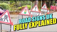 Road Signs Fully Explained