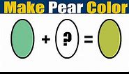 How To Make Pear Color - What Color Mixing To Make Pear
