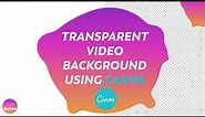 How To Make Transparent Video Background in Canva - JustGuide
