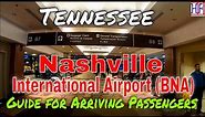 Nashville International Airport (BNA) - Guide for Arriving Passengers to Nashville, Tennessee