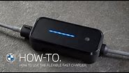 How to use the Flexible Fast Charger – BMW How-To