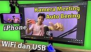 2 Cara Mudah Jadikan iPhone Jadi Webcam Berkualitas