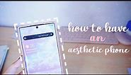 how to have an aesthetic phone | what's on my phone | samsung note 10+ | note 10 plus