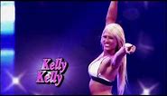 Kelly Kelly entrance video