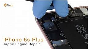 How to repair iPhone 6s Plus Taptic Engine