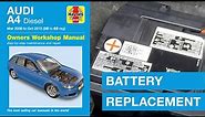 How to replace the battery on the Audi A4 2011 to 2016