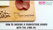 How to Engrave a Charcuterie Board with the xTool M1