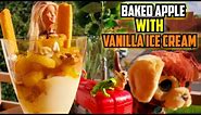 Mela Cotta con gelato Alla Vaniglia | Baked Apple with Vanilla Ice Cream | Chef Yasir