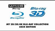 My 2D/3D/4K Blu-ray Collection (2024 Edition)