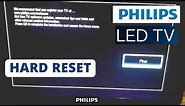 How to Reset PHILIPS Smart TV to Factory Settings || Hard Reset a PHILIPS Smart TV