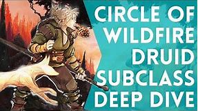 This Fire Type is VERY Effective | D&D | 5e | Circle of Wildfire Druid Subclass Deep Dive