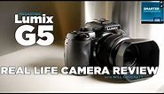 Lumix G5 Real Life Review