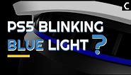 PS5 Blinking Blue Light? Fix Blue Light of Death ON & OFF? [EASY 2022 FIX]