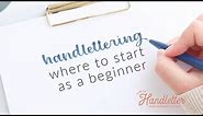 Handlettering: Where to start as an absolute beginner | How To Handletter