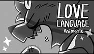 LOVE LANGUAGE || PMV / animatic